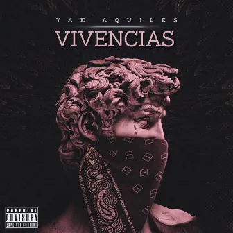 Vivencias by Yak Aquiles