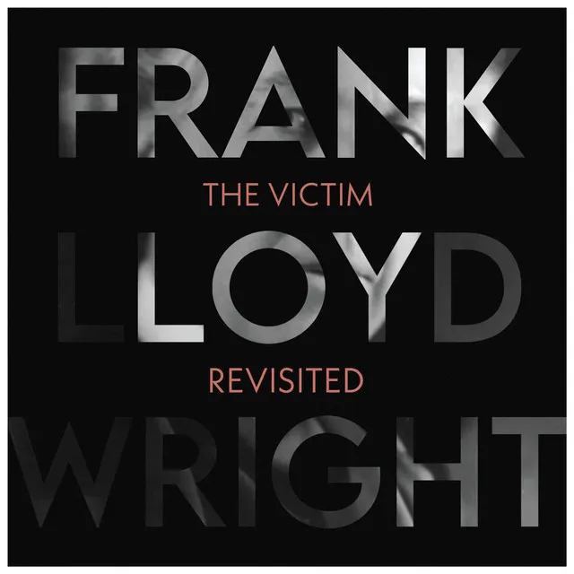 Frank Lloyd Wright - Revisited 2024