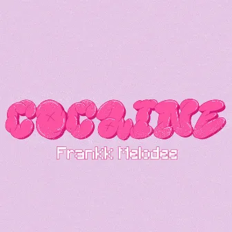 Cocaine by Frankk Melodee