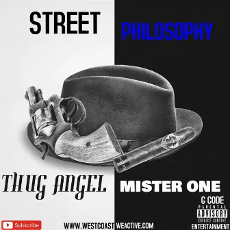 Street Philosophy by Thug Angel