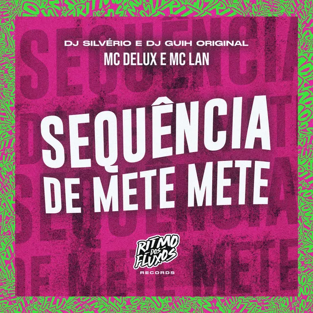 Sequência de mete mete