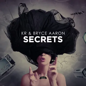 Secrets by Bryce Aaron