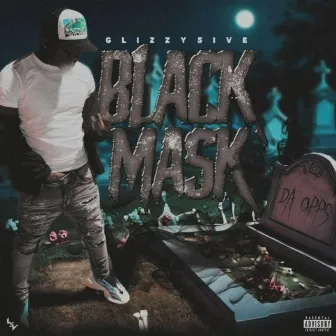 BLACK MASK by Glizzy5ive