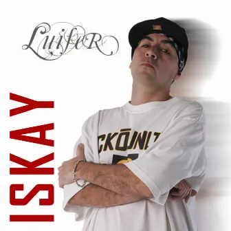 Iskay by Luifer