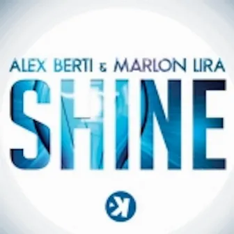 Shine by Alex Berti