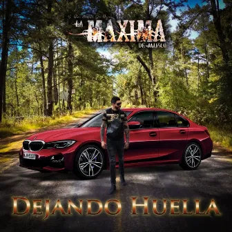 Dejando Huella by La Máxima De Jalisco