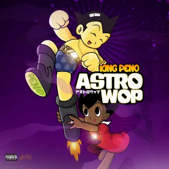 Astro Wop by King Peno