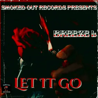 Let It Go by Breeze L