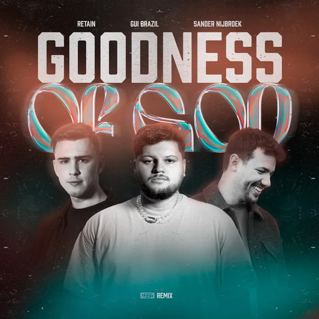 Goodness of God (Remix)