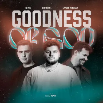 Goodness of God (Remix) by Sander Nijbroek