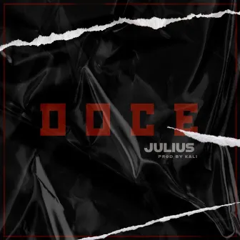 DOCE by JULIUS