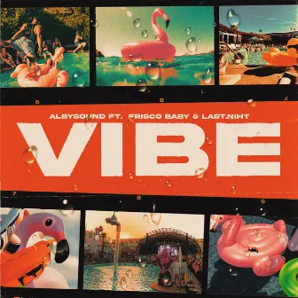 Vibes by AlbySound