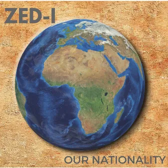 Our Nationality by Zed I