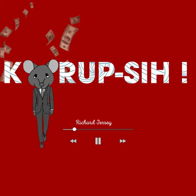 Korup-sih!