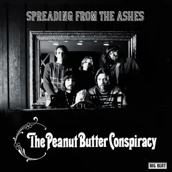 Spreading from the Ashes by The Peanut Butter Conspiracy