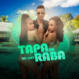 Tapa na Raba by Mc Cley.