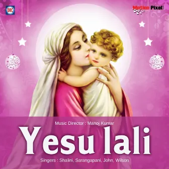 Yesu Lali 1 by Sarangapaani