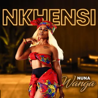 Nuna wanga by Nkhensi