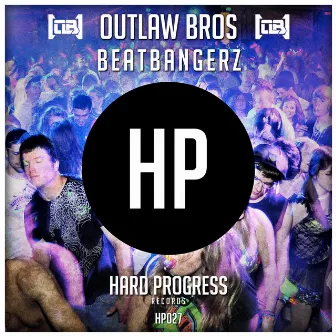 Beatbangerz by Outlaw Bros