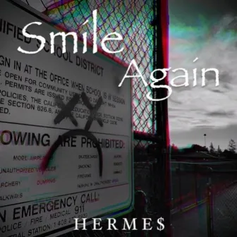 Smile Again by HERME$