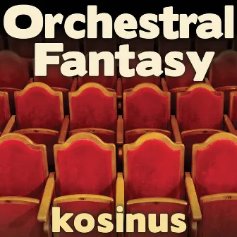 Orchestral Fantasy (Extended Version) by Bruno Bertoli