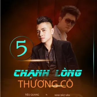 Chạnh Lòng Thương Cô 5 (feat. Ninh Bảo Văn) by Tiêu Quang