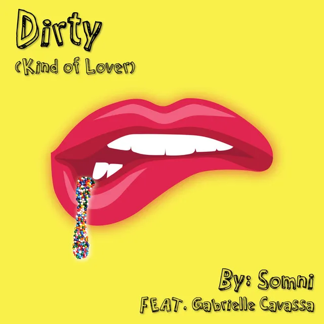 Dirty (Kind of Lover) [feat. Gabrielle Cavassa]