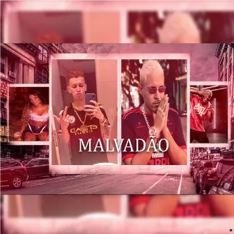 Malvadão by MC Rodrigo