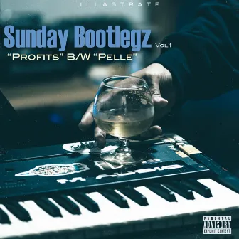 Sunday Bootlegz, Vol. 1 by Illastrate