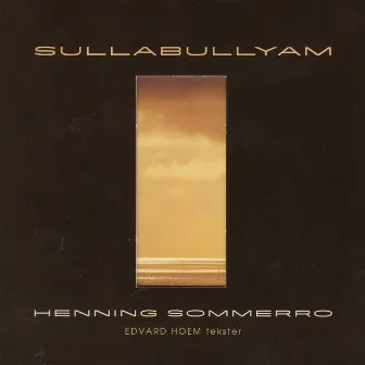 Sullabullyam by Henning Sommerro