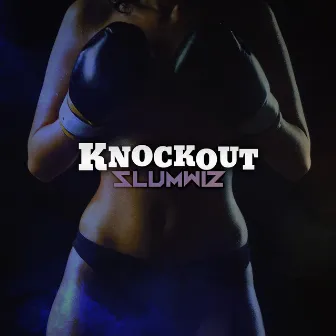 Knock Out by Slum Wiz