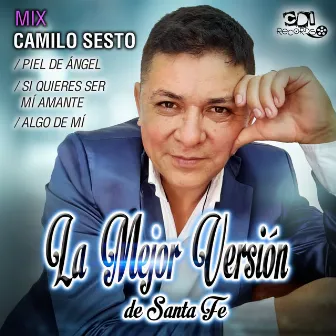 Mix Camilo Sesto by La Mejor Versión de Santa fe