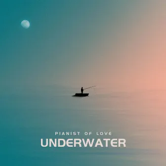 Underwater by Pianist of Love