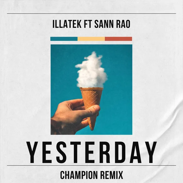 Yesterday (Champion Remix)