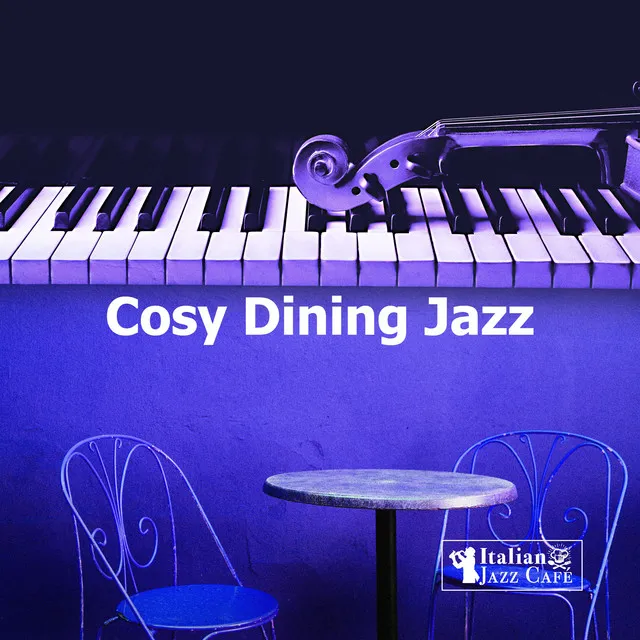 Cosy Dining Jazz