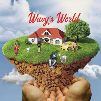 Wavys World by Wavy Ray