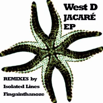 Jacaré Ep by West D