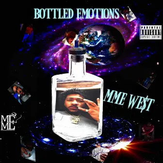 Bottled Emotions by MME We$t