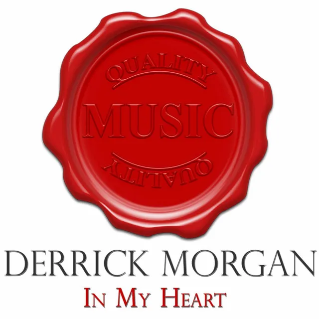 Please Don't Talk About Me - Derrick Morgan With Eric Morris