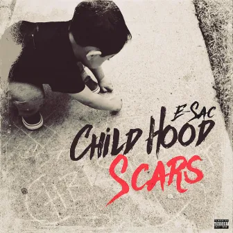 ChildHood Scars by E-Sac