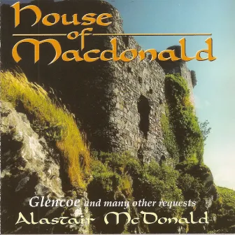 House Of Macdonald by Alastair McDonald