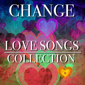 Love Songs Collection by Change