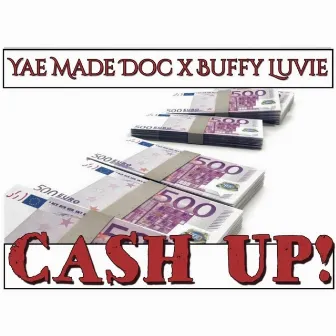 Cash Up! by Yae Made Doc