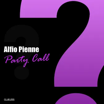 Party Call by Alfio Pienne