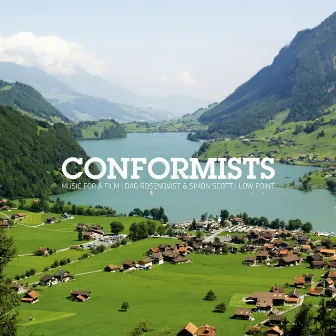 Conformists by Dag Rosenqvist