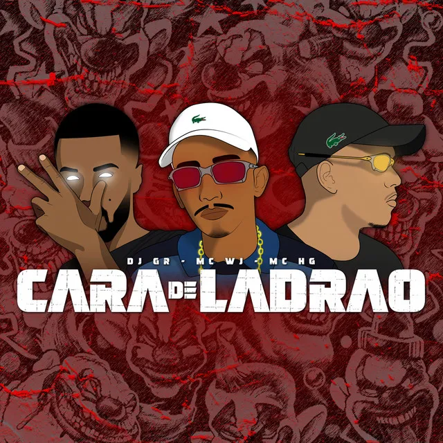 Cara de Ladrão