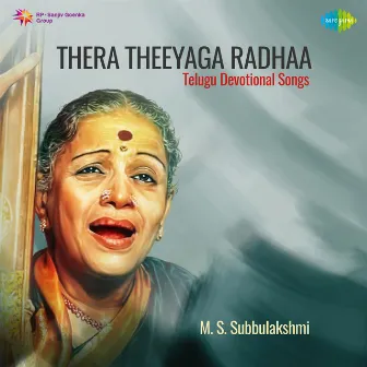 Thera Theeyaga Radhaa by M. S. Subbulakshmi