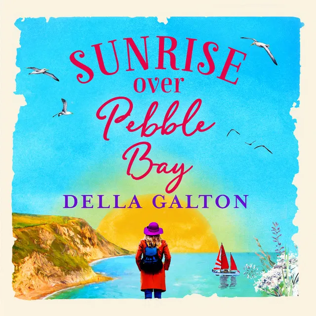 Chapter 48 - Sunrise Over Pebble Bay - A warm, escapist feel-good read for 2021