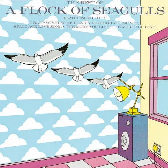 The Best Of by A Flock Of Seagulls