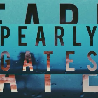 Pearly Gates by Indian Run